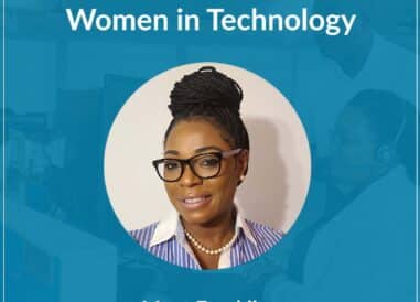Women in Technology: Meet Franklina O.