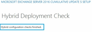 Hybrid Configuration Check Finished Message