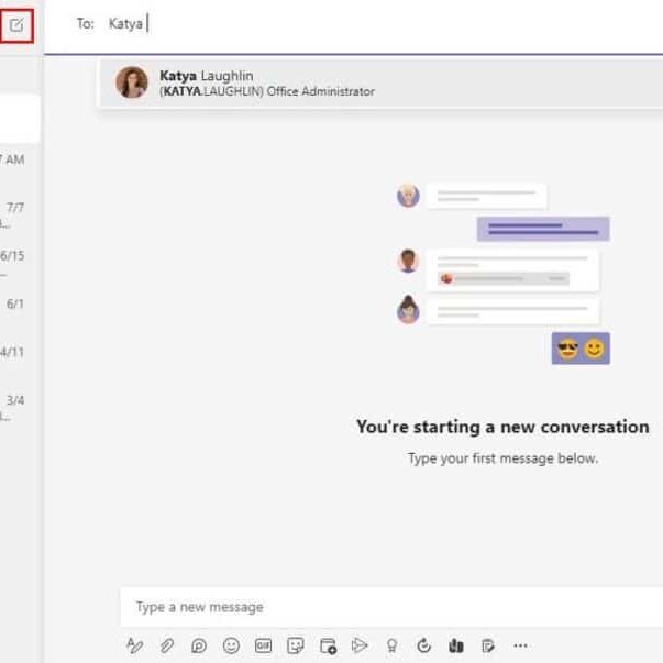 Start a chat from the chat tab in Teams.