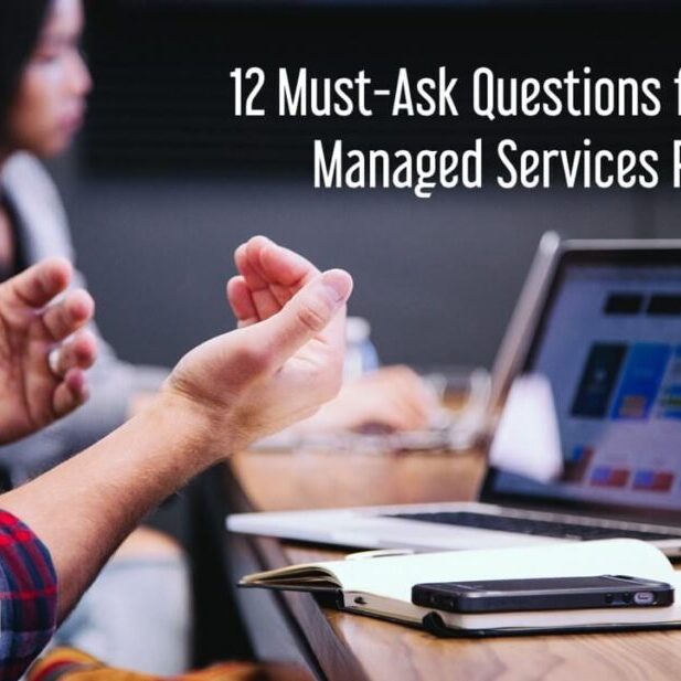 Evaluating Managed Services Providers