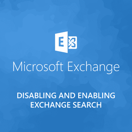 Disable or Enable Exchange Search